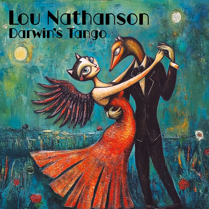 Discussing Lou Nathanson's new album 'Darwin's Tango' | State of Art